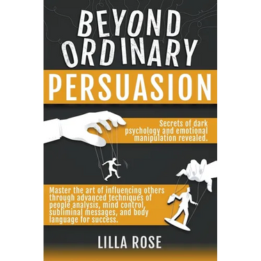 Beyond Ordinary Persuasion