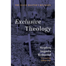 Exclusive Theology