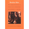 Brother Men: The Correspondence of Edgar Rice Burroughs and Herbert T. Weston