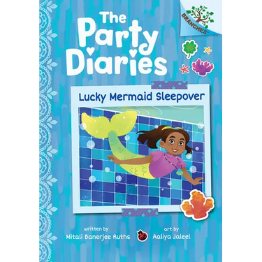 Lucky Mermaid Sleepover: A Branches Book (the Party Diaries #5): Volume 5