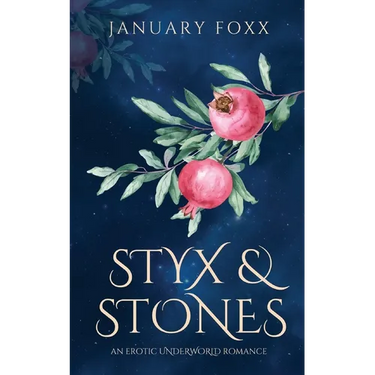 Styx & Stones: An Erotic Underworld Romance
