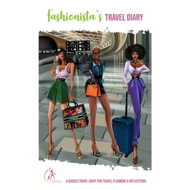 Fashionista's Travel Diary: A Guided Travel Diary for Travel Planning & Reflections