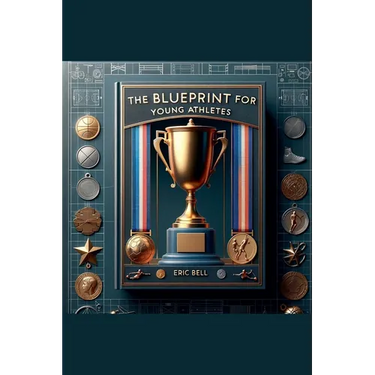 The Blueprint For Young Athletes