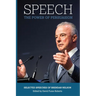 Speech: The Power of Persuasion, Selected Speeches of Brendan Nelson