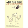 A Full Moon Rising...and the Tao of Menopause