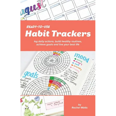 Ready-To-Use Habit Trackers: Log Daily Actions, Build Healthy Routines, Achieve Goals and Live Your Best Life