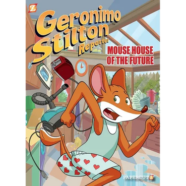 Geronimo Stilton Reporter #12: Mouse House of the Future