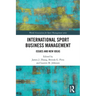 International Sport Business Management: Issues and New Ideas