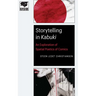 Storytelling in Kabuki: An Exploration of Spatial Poetics of Comics