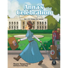 Anna's Celebration: How a Girl Changed the Calendar