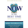 NOW Is the Best Time: Stop Talking. Start Doing.