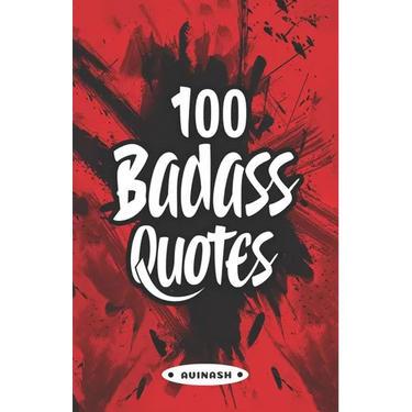 100 Badass Quotes
