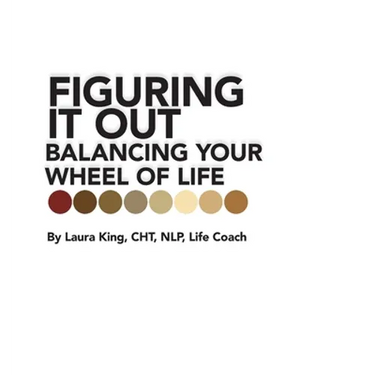Figuring It Out: Balancing Your Wheel of Life
