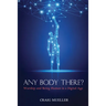 Any Body There?: Worship and Being Human in a Digital Age