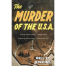 The Murder of the U.S.A.