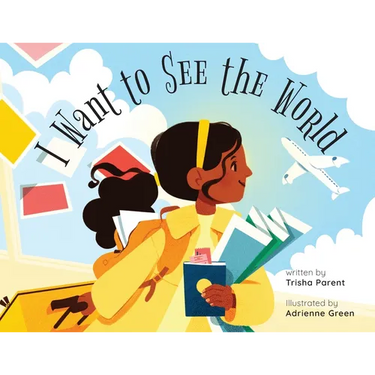 I Want to See the World