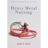 Heavy Metal Nursing