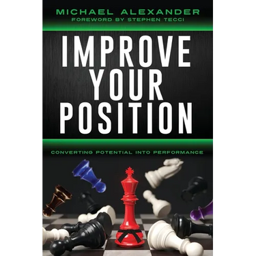 Improve Your Position: Converting Potential Into Performance: Converting