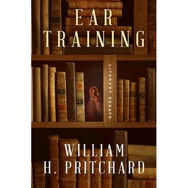 Ear Training: Literary Essays