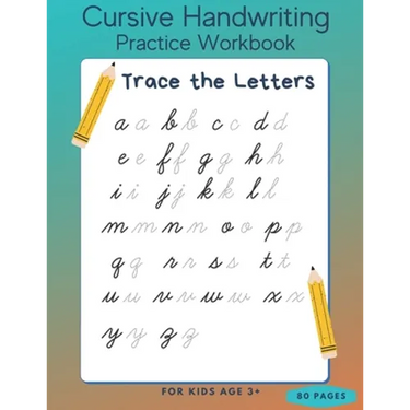 Cursive Handwriting Practice Workbook - Trace the Letters for Kids Age 3+ - 80 Pages: Preschool writing Workbook - Kindergarten and Kids Ages 3+