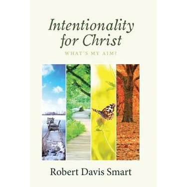 Intentionality for Christ: What's My Aim?