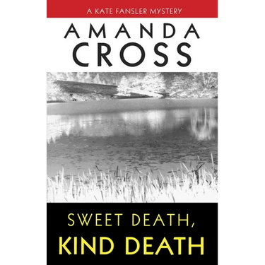 Sweet Death, Kind Death