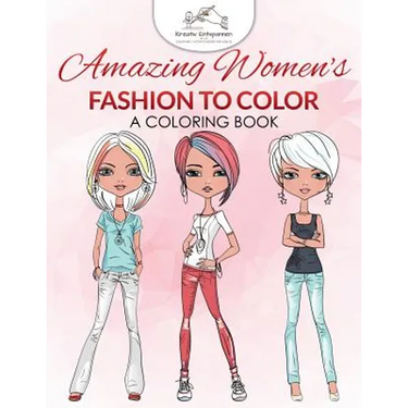 Amazing Women's Fashion to Color: A Coloring Book