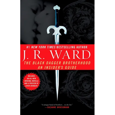 The Black Dagger Brotherhood: An Insider's Guide