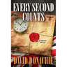Every Second Counts: An Armistice Thriller