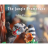 The Jungle Promenade: A poem for Childhood