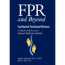 FPR and Beyond Facilitated Positional Release: A Quick and Accurate Manual Medicine Method