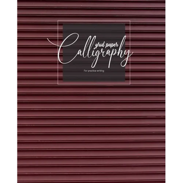 Calligraphy grid paper For practice writing: Calligraphy Paper Sheets Alphabets Practice Hand Writing, Dot Grid, for Beginners