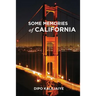 Some Memories of California