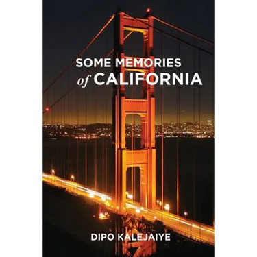 Some Memories of California