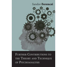 Further Contributions to the Theory and Technique of Psychoanalysis