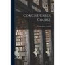 Concise Greek Course