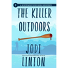 The Killer Outdoors