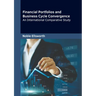 Financial Portfolios and Business Cycle Convergence: An International Comparative Study