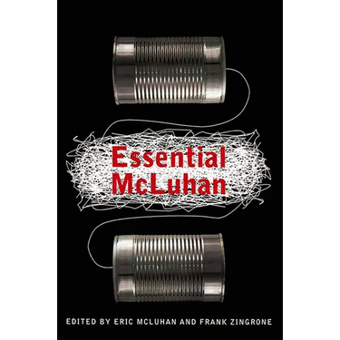 The Essential McLuhan