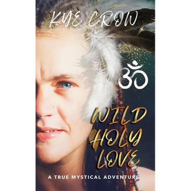 Wild Holy Love