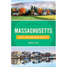 Massachusetts Off the Beaten Path(r): Discover Your Fun