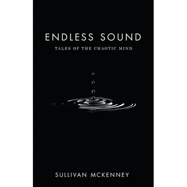 Endless Sound: Tales of the Chaotic Mind