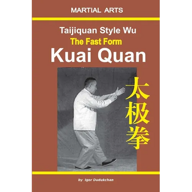 Taijiquan style Wu. The Fast Form - Kuai Quan