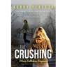 The Crushing: Olivia Callahan Suspense