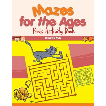 Mazes for the Ages: Kids Activity Book