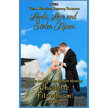 Lords, Love, and Stolen Kisses (Book 5)(Large Print): Clean Historical Regency Romance