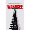 Wannsee: The Road to the Final Solution