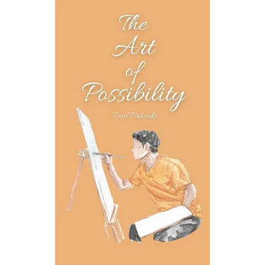 The Art of Possibility