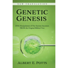 Genetic Genesis: DNA Manipulation of Our Ancient Ancestors From the Original Biblical Text