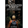 The Enchanted Forest and Other Stories: Five Tales of Gender Magic